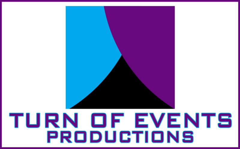 Turn of Events Productions  LLC