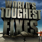 World's Toughest Fixes