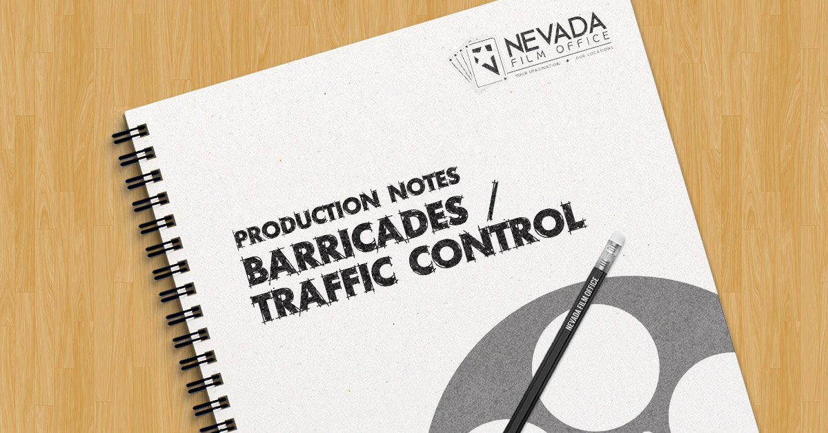 Production Notes: Barricades / Traffic Control