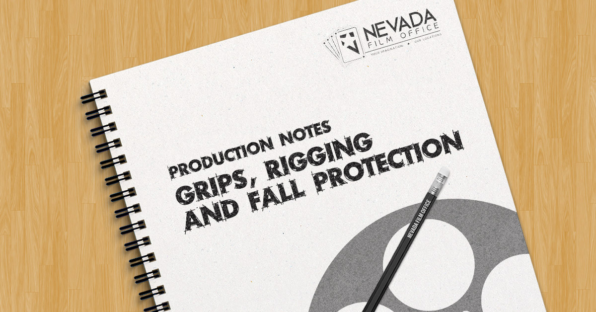 Grips, Production Notes: Rigging and Fall Protection