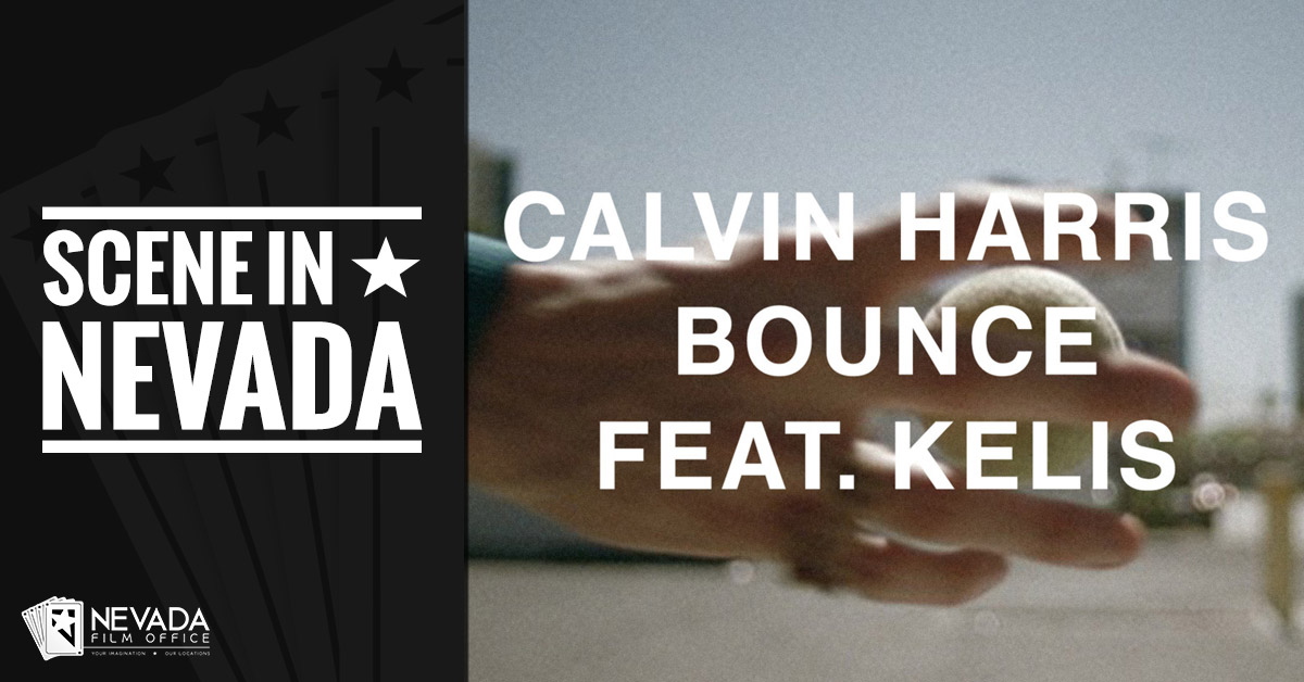 Scene In Nevada: "Bounce" by Calvin Harris ft. Kelis