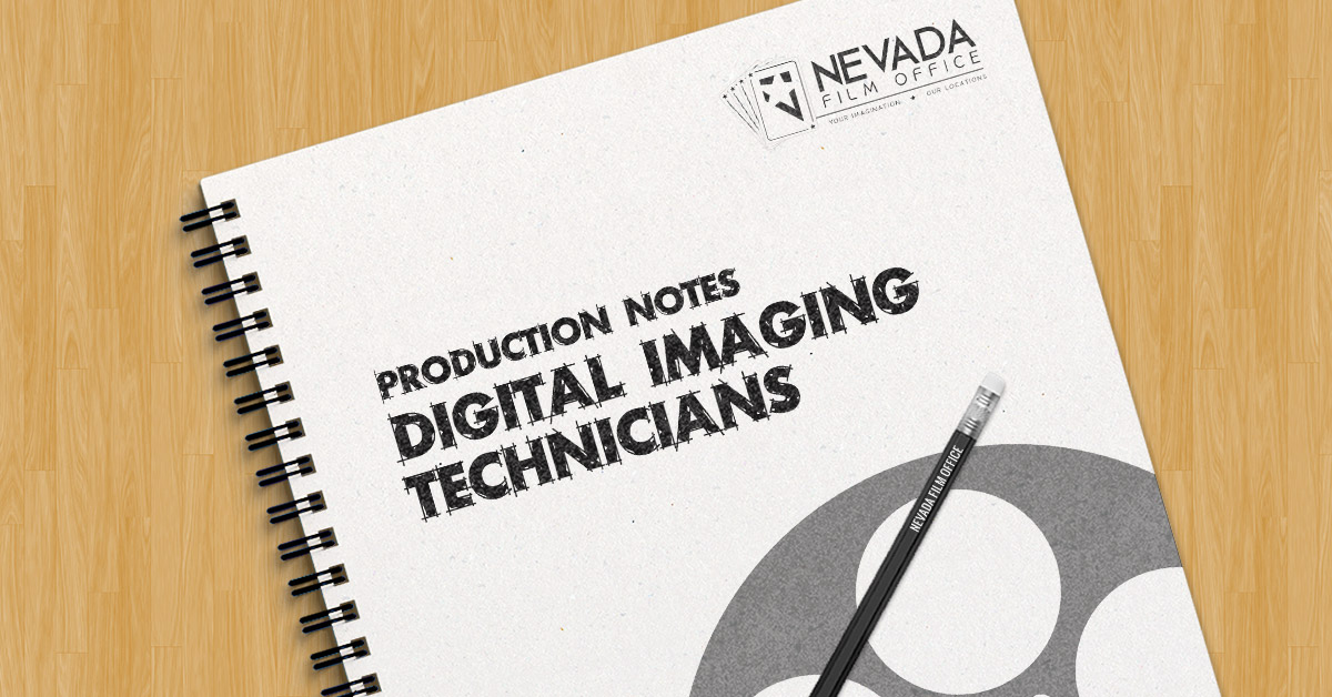 Production Notes: Digital Imaging Technicians