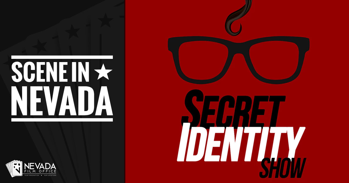 Scene In Nevada: Secret Identity Show