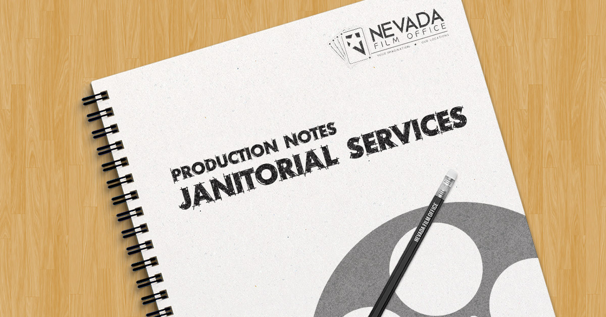 Production Notes: Janitorial Services