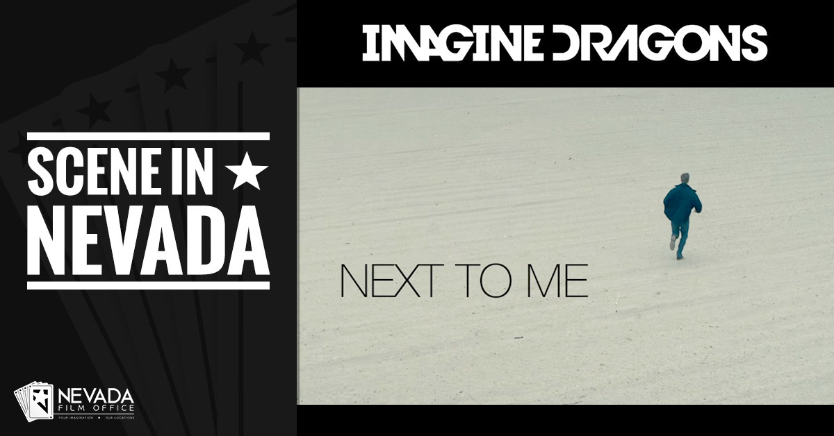 Scene In Nevada: “Next To Me” by Imagine Dragons