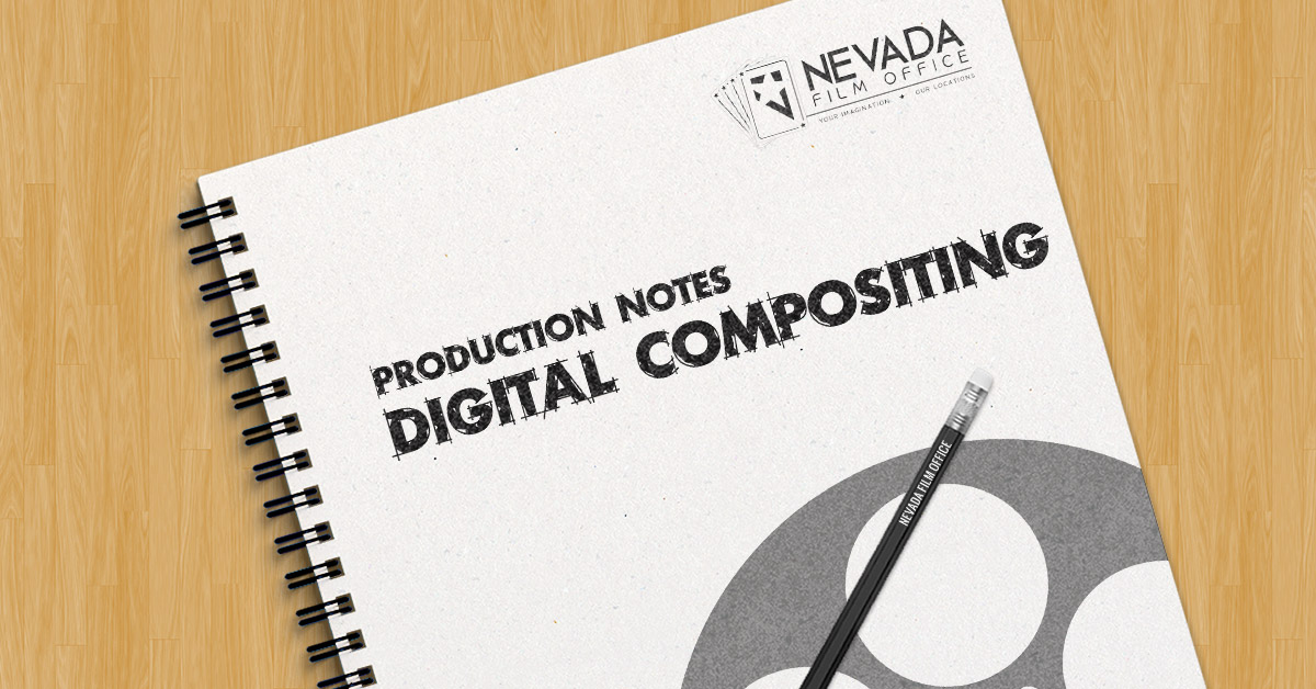 Production Notes: Digital Compositing