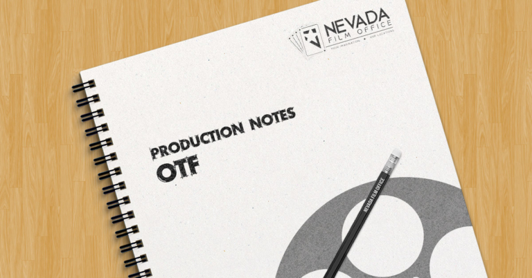 production-notes-otf-nevada-film-office