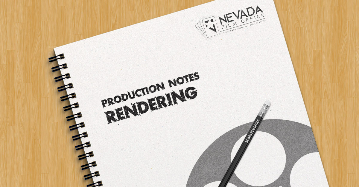 Production Notes: Rendering
