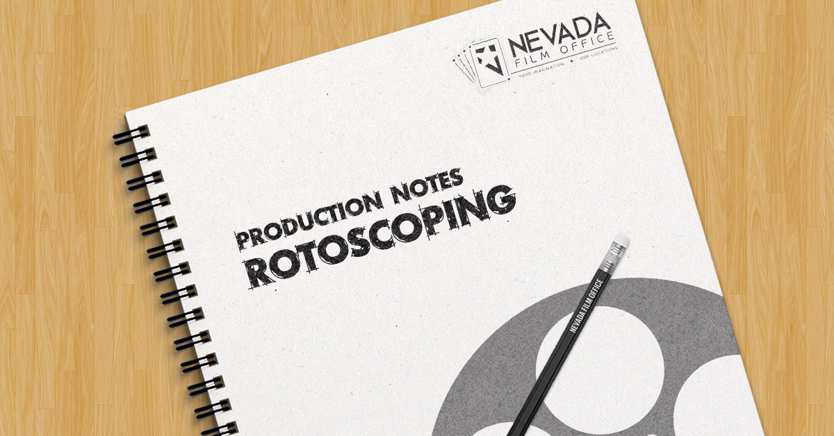 Production Notes: Rotoscoping