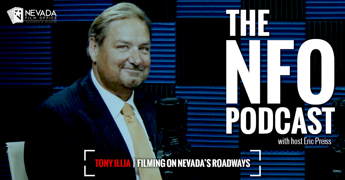 The NFO Podcast w/ Tony Illia – Filming on Nevada’s Roadways