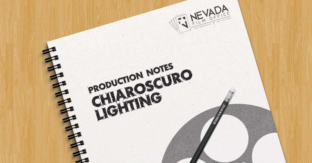 Production Notes: Chiaroscuro Lighting