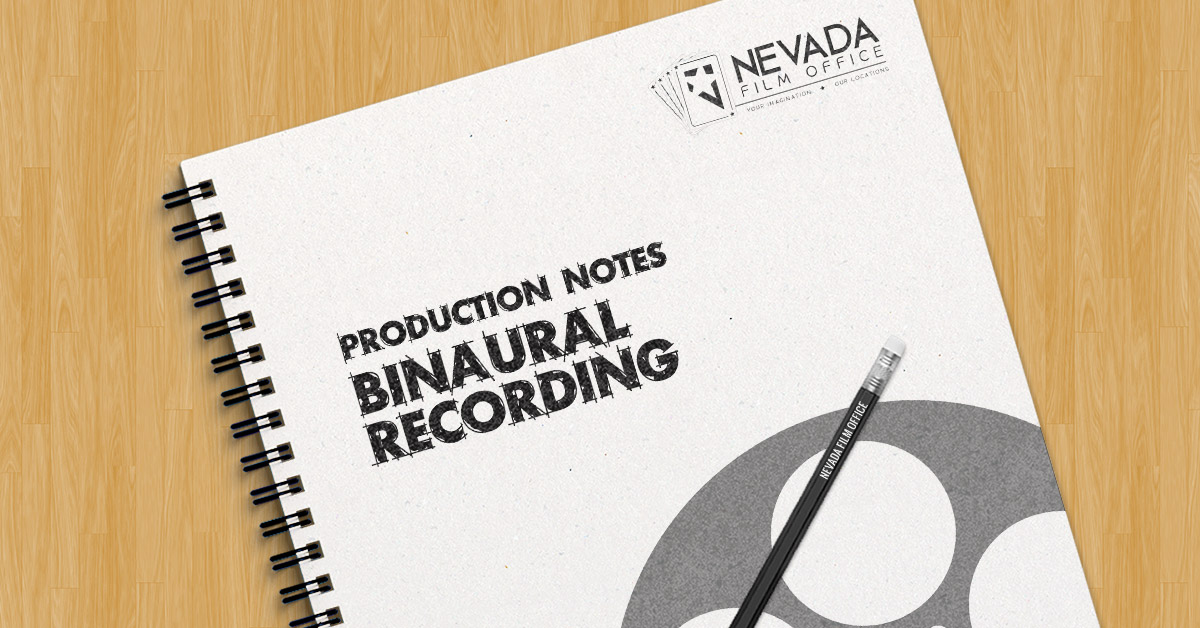 Production Notes: Binaural Recording