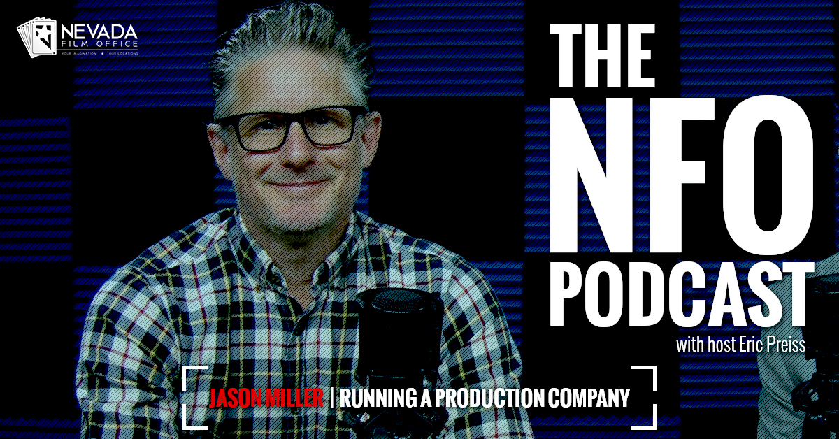 The NFO Podcast w/ Jason Miller – Running A Production Company